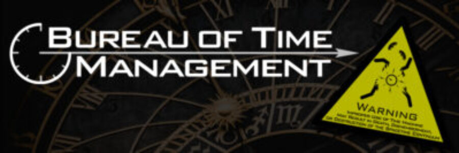 The Bureau of Time Management