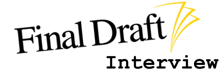 Final Draft Interview